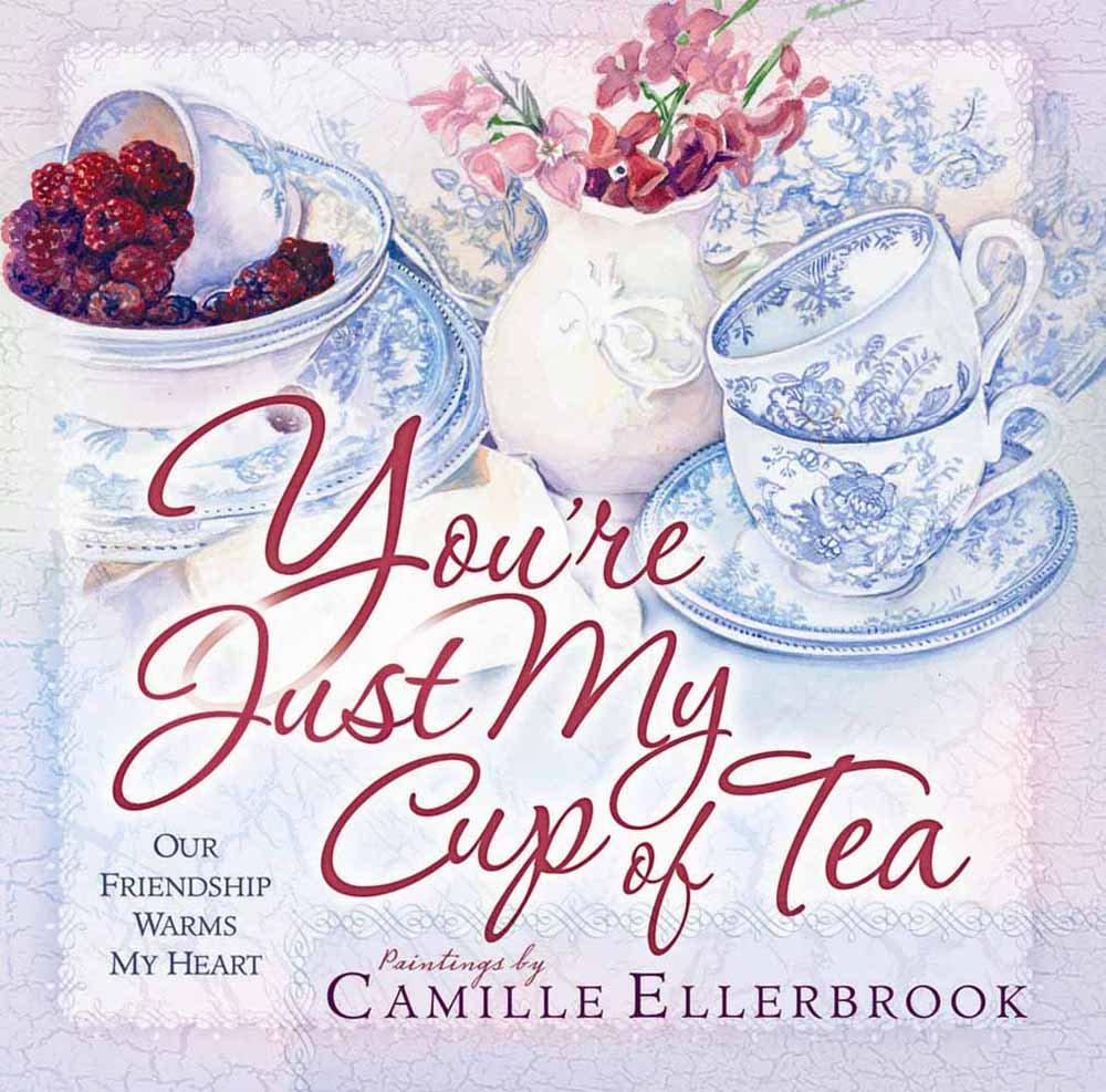 You're Just My Cup of Tea: Our Friendship Warms My Heart used book depot