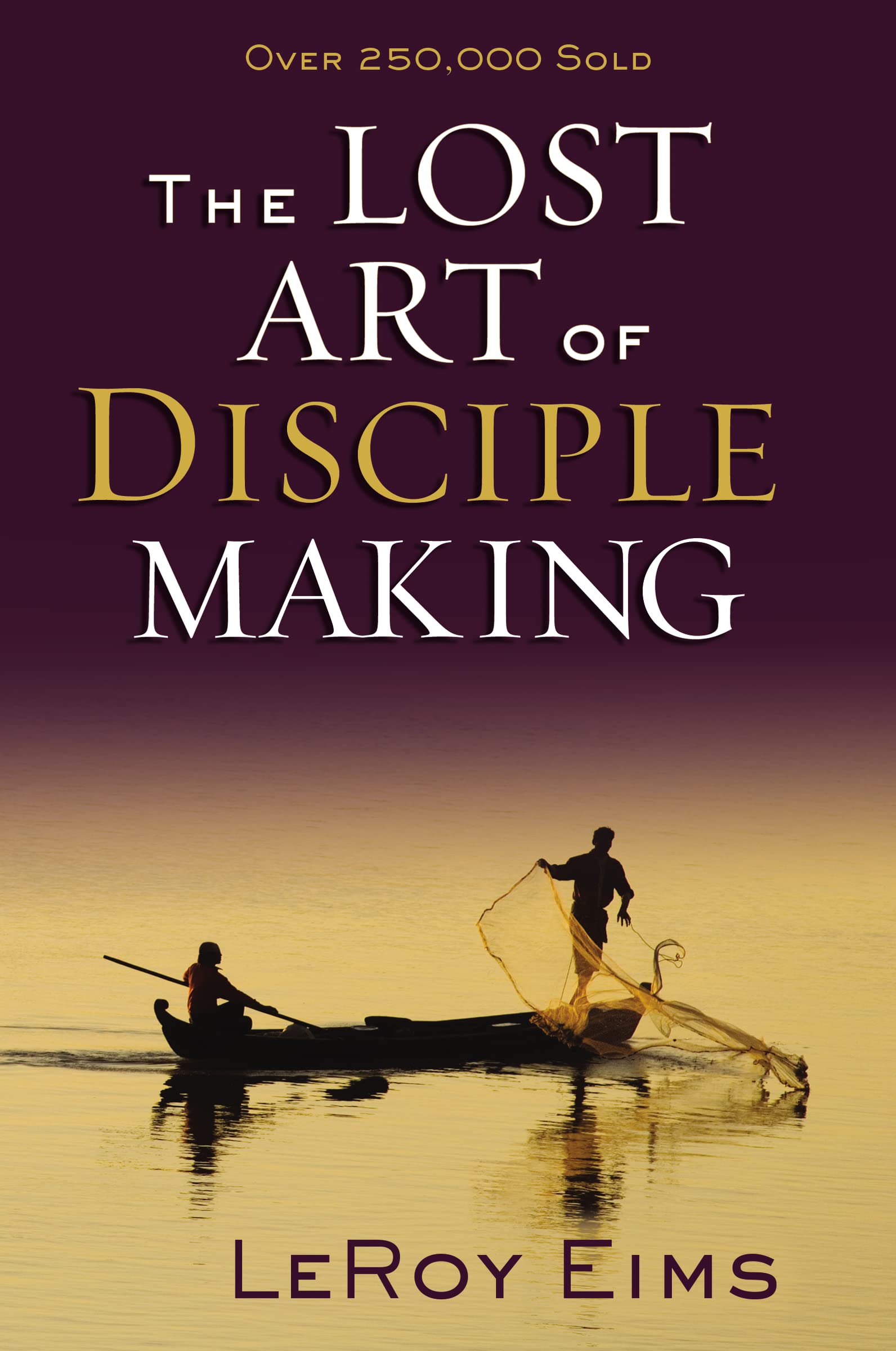 The Lost Art of Disciple Making used book depot