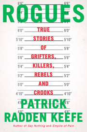 Rogues: True Stories of Grifters, Killers, Rebels and Crooks used book depot
