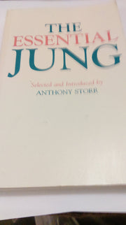 The Essential Jung: Selected Writings Introduced by Anthony Storr