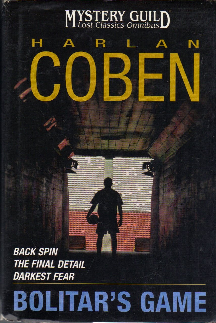 Bolitar's Game: Back Spin / The Final Detail / Darkest Fear used book depot