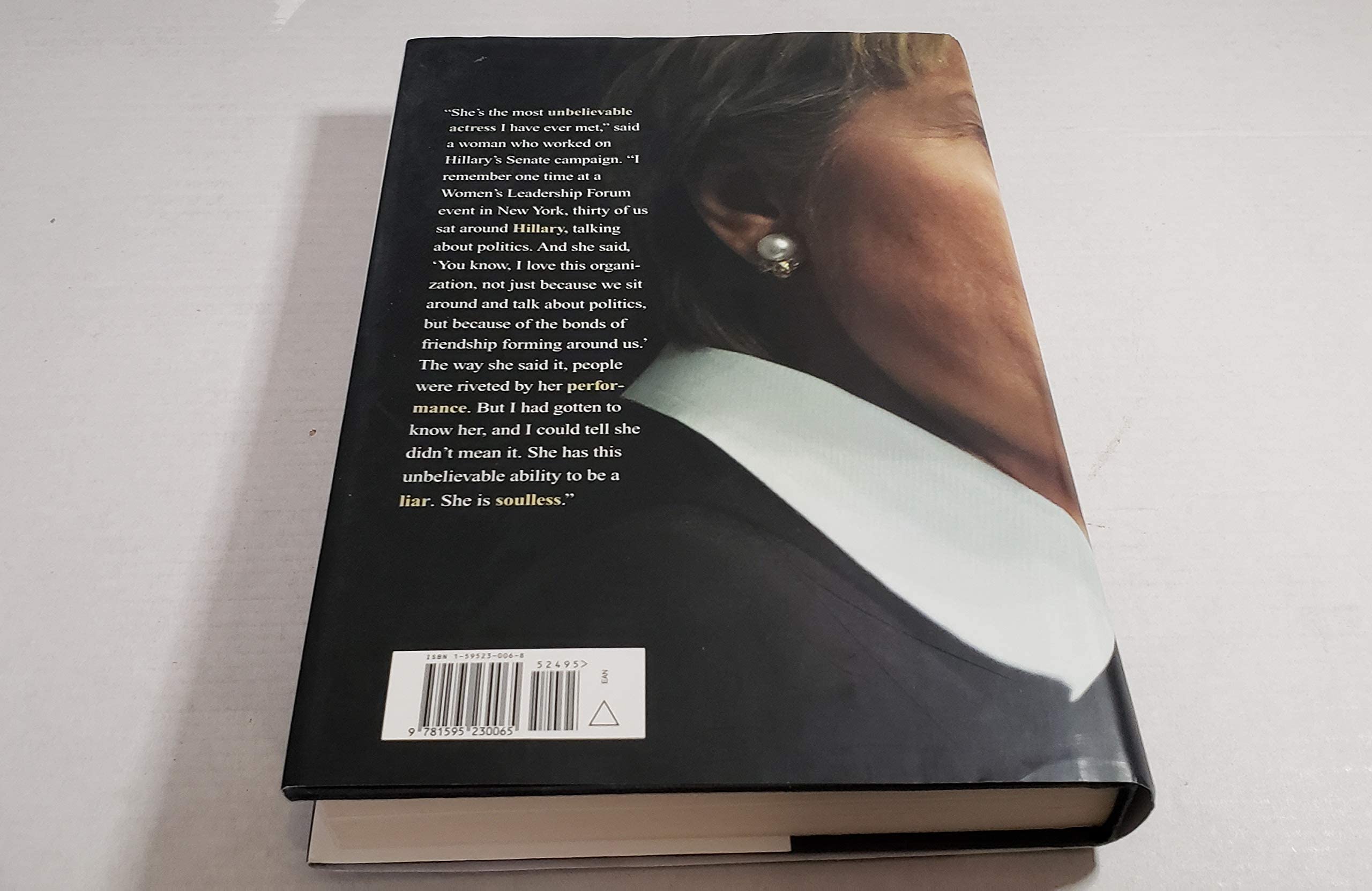 The Truth About Hillary: What She Knew, When She Knew It, and How Far She'll Go to Become President
