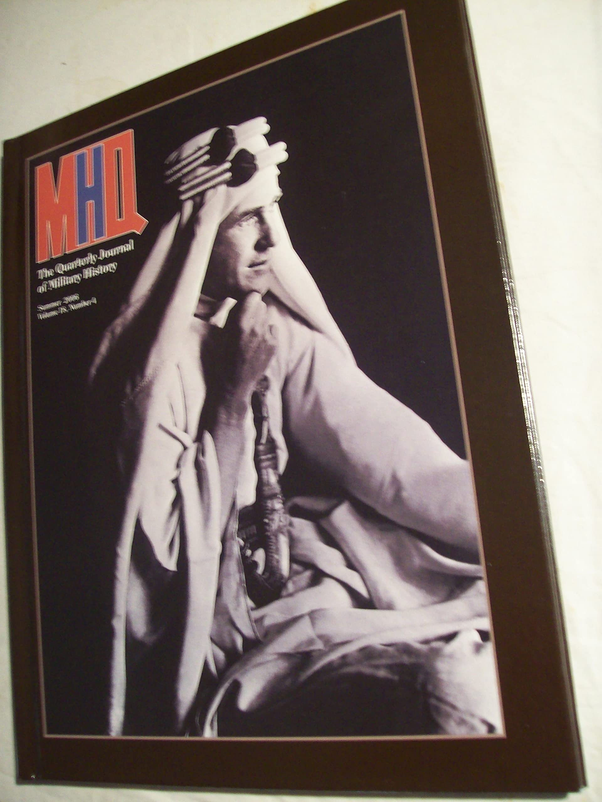 MHQ: The Quarterly Journal of Military History, Vol. 18, No. 4 (Summer 2006)