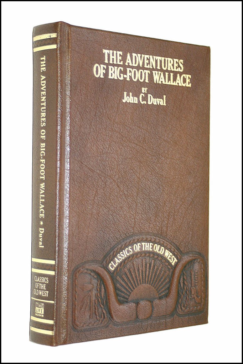 The Adventures of Big-Foot Wallace, the Texas Ranger and Hunter (Classics of the Old West) used book depot