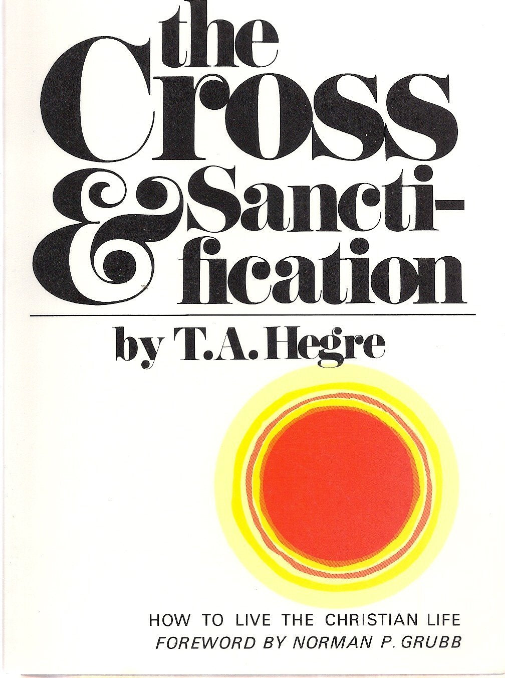 Cross and Sanctification used book depot