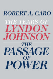 The Passage of Power: The Years of Lyndon Johnson used book depot