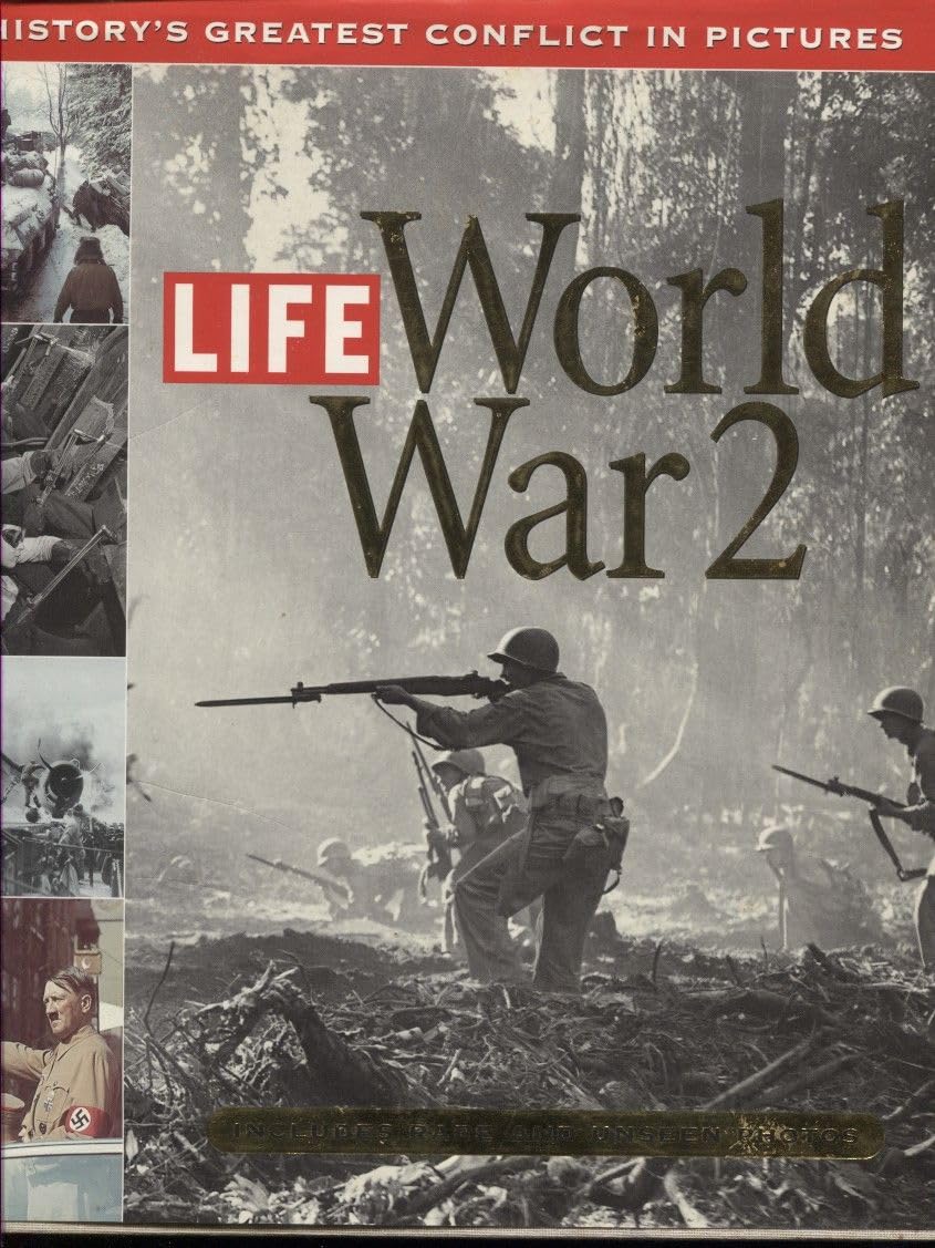 Life: World War 2: History's Greatest Conflict in Pictures used book depot