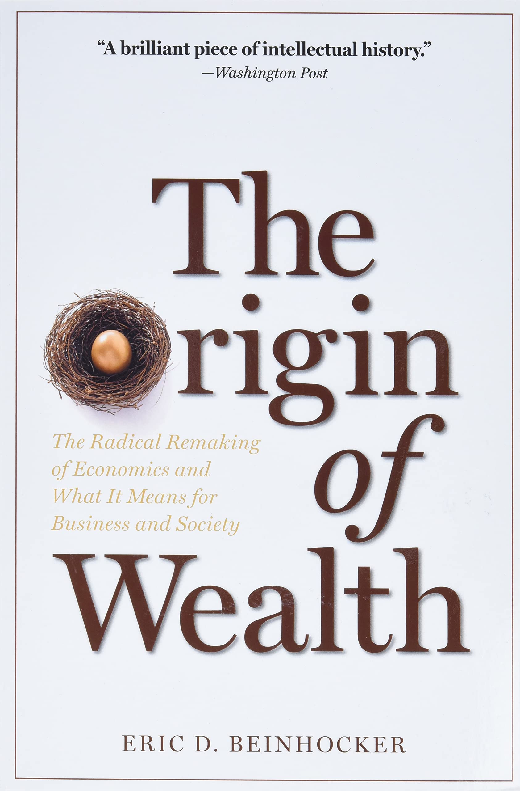 The Origin of Wealth: The Radical Remaking of Economics and What it Means for Business and Society used book depot