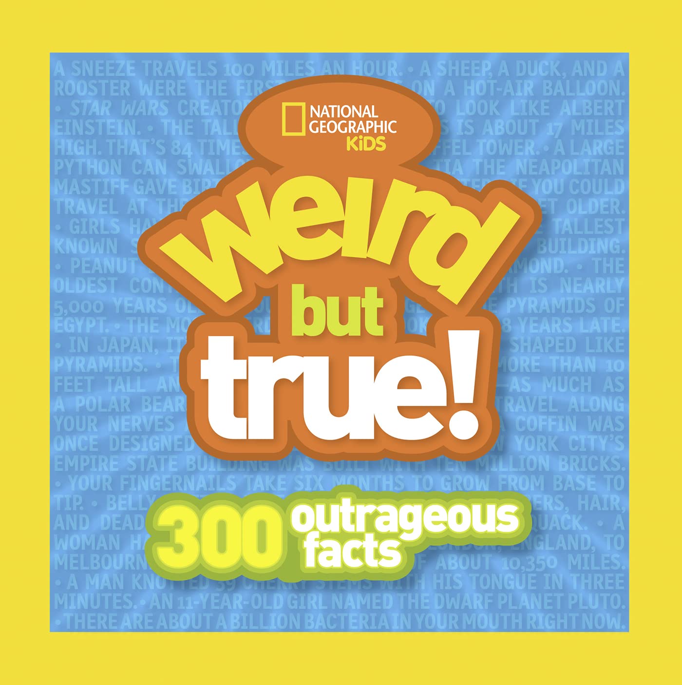 Kids Weird But True: 300 Outrageous Facts (Weird But True, 10) used book depot
