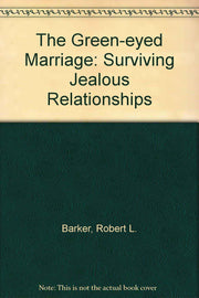 Green-Eyed Marriage