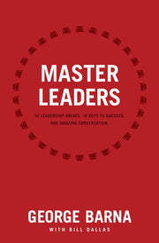 Master Leaders: Revealing Conversations with 30 Leadership Greats used book depot
