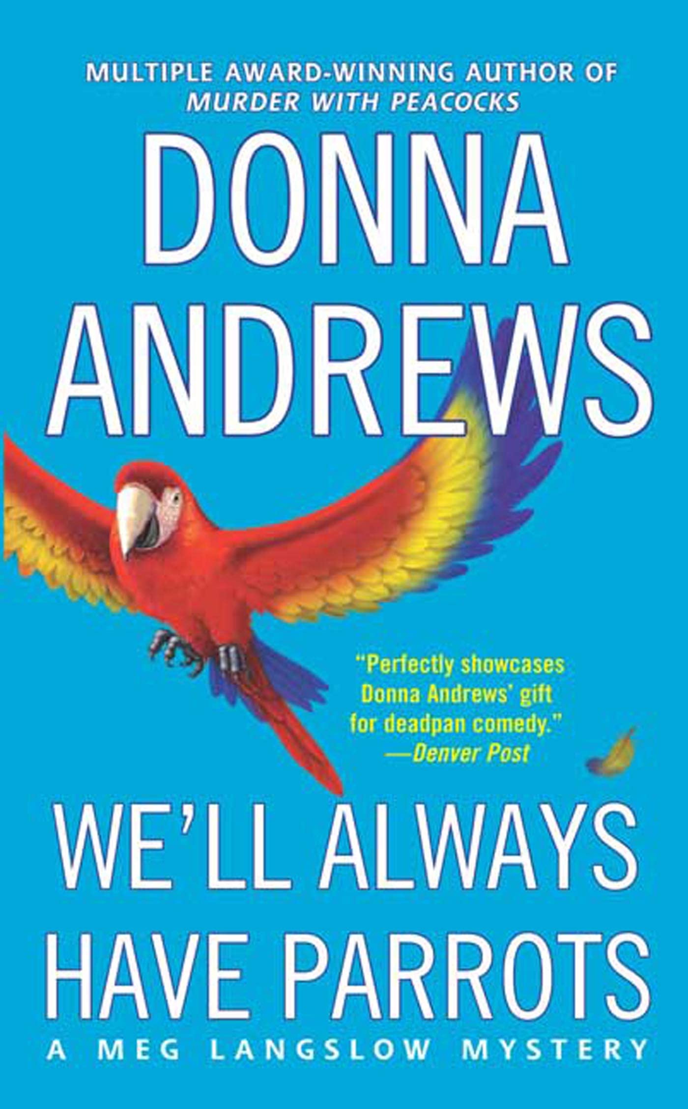 We'll Always Have Parrots (Meg Langslow Mysteries) used book depot