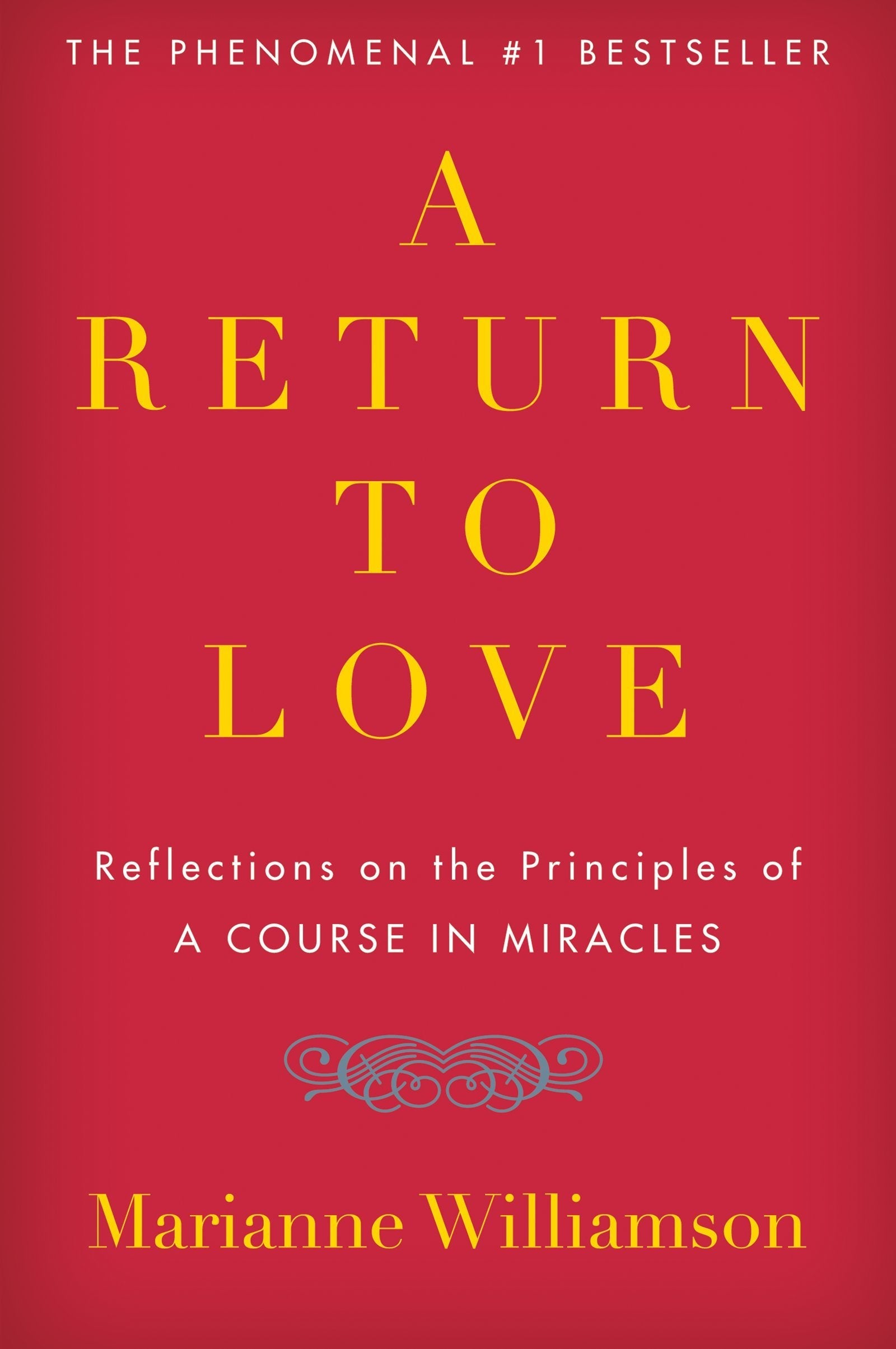 A Return to Love: Reflections on the Principles of "A Course in Miracles" (The Marianne Williamson Series) used book depot