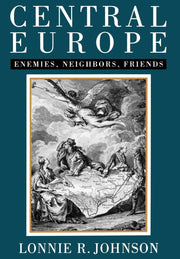 Central Europe: Enemies, Neighbors, Friends used book depot