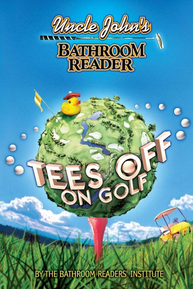 Uncle John's Bathroom Reader Tees Off on Golf used book depot