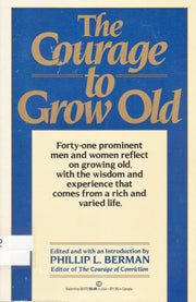 The Courage to Grow Old used book depot