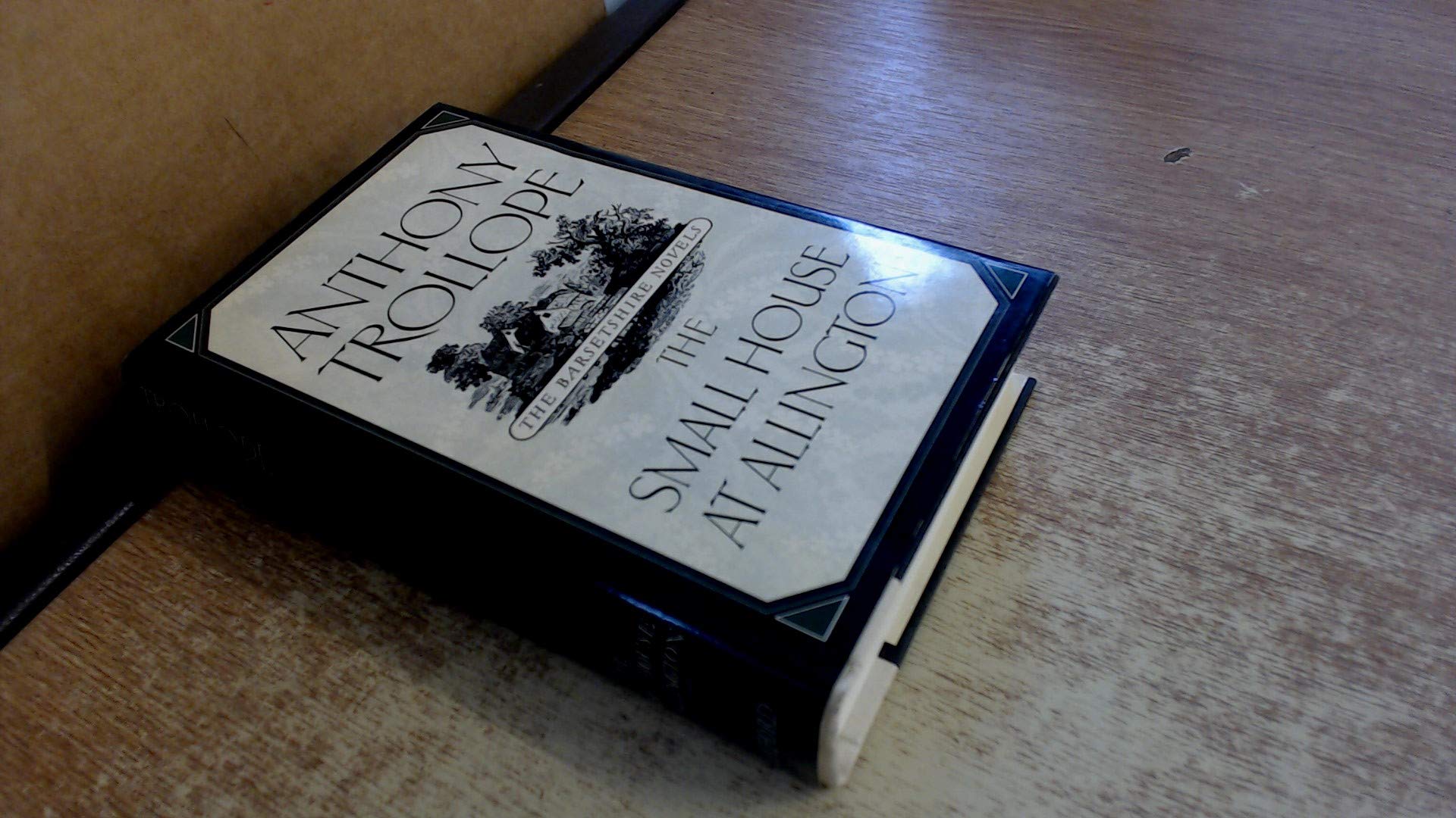 The Small House at Allington (The ^ABarsetshire Novels) used book depot