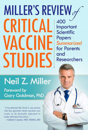 Miller's Review of Critical Vaccine Studies: 400 Important Scientific Papers Summarized for Parents and Researchers used book depot