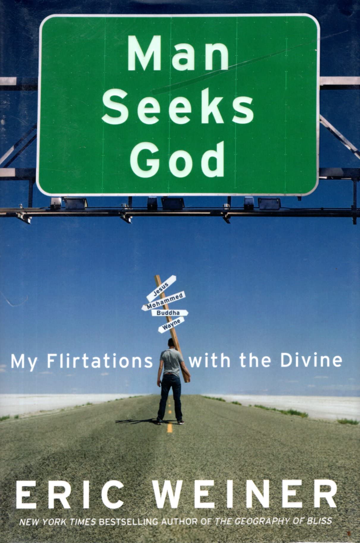 Man Seeks God: My Flirtations with the Divine used book depot
