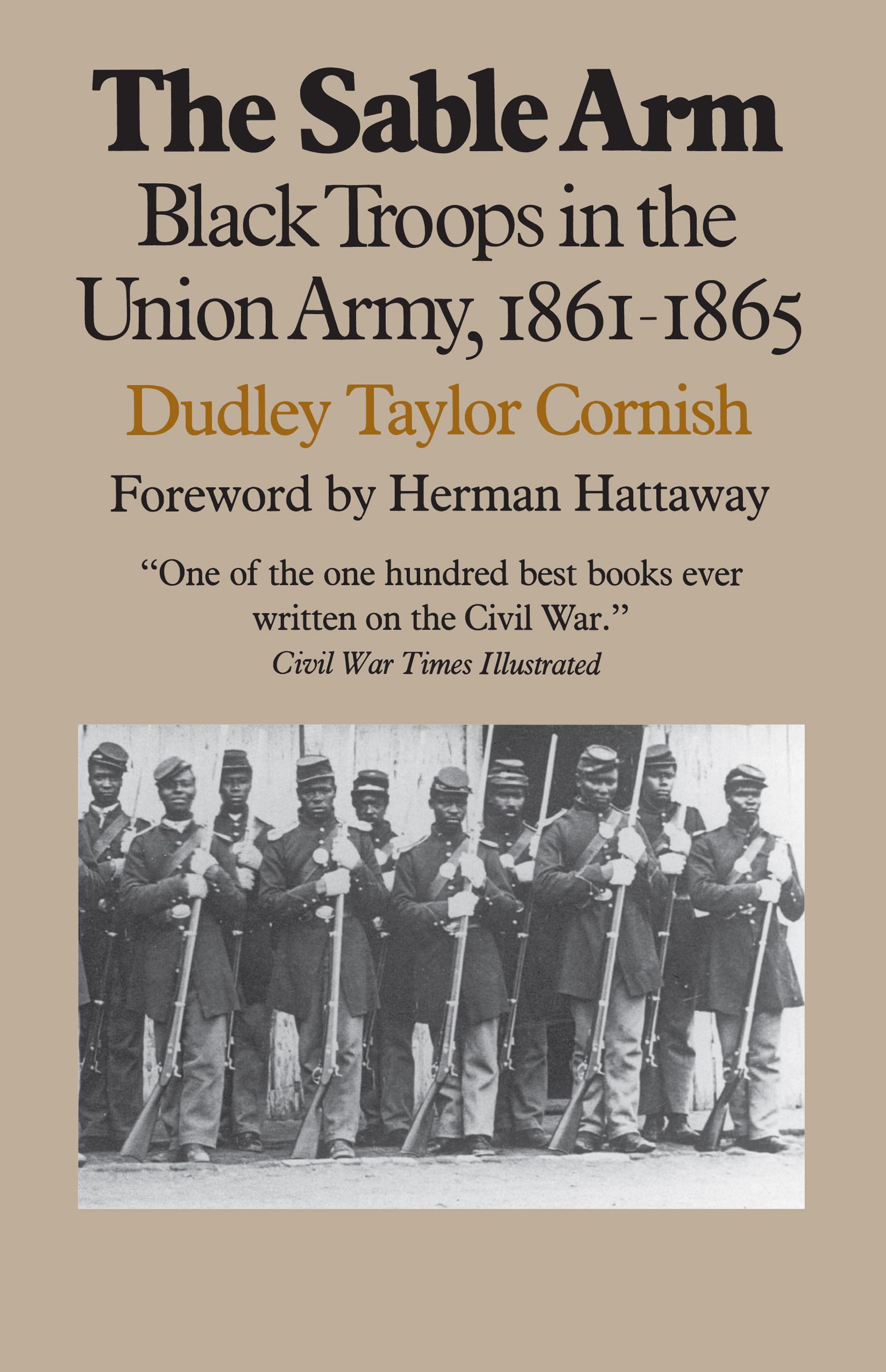 The Sable Arm: Black Troops in the Union Army, 1861-1865 used book depot