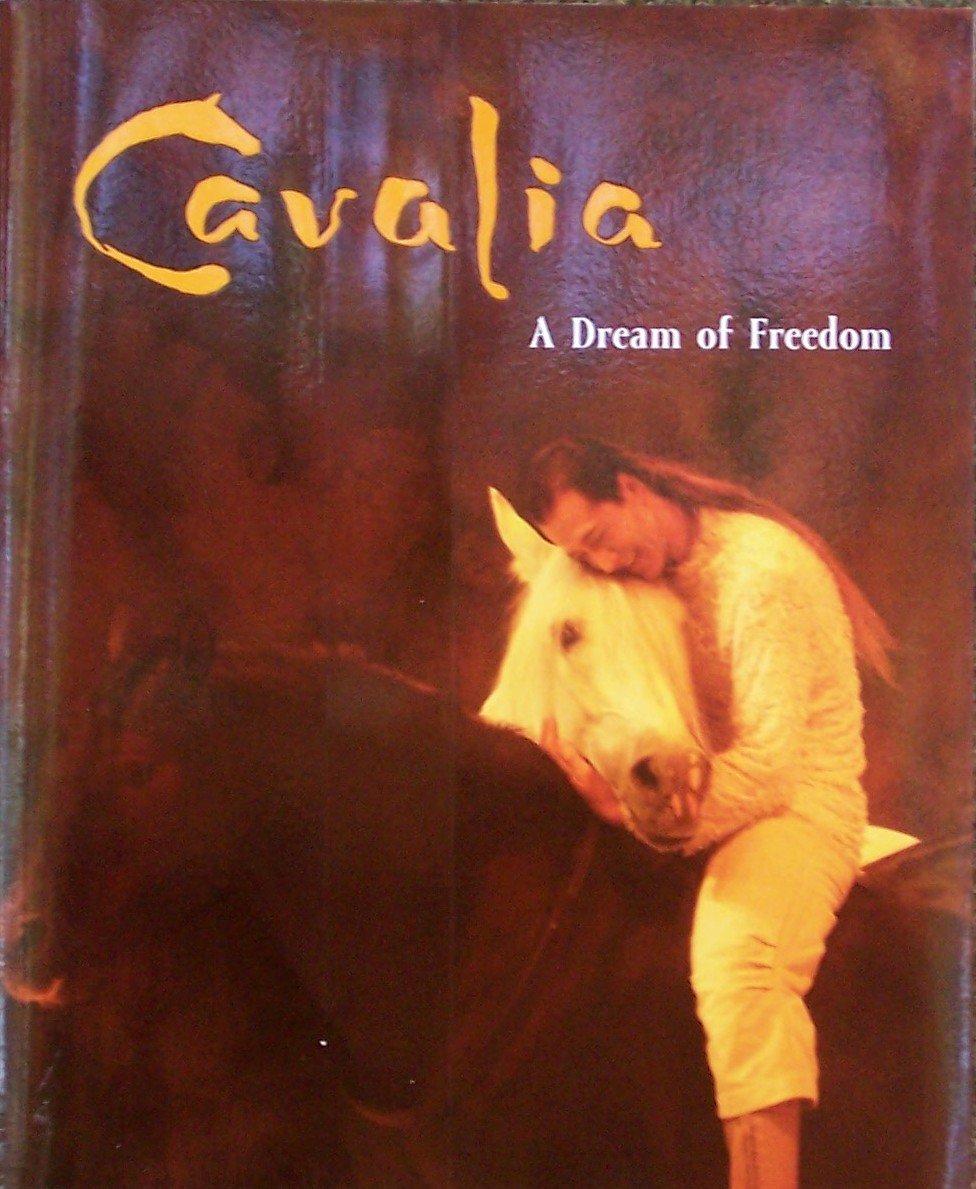 Cavalia: A Dream of Freedom used book depot