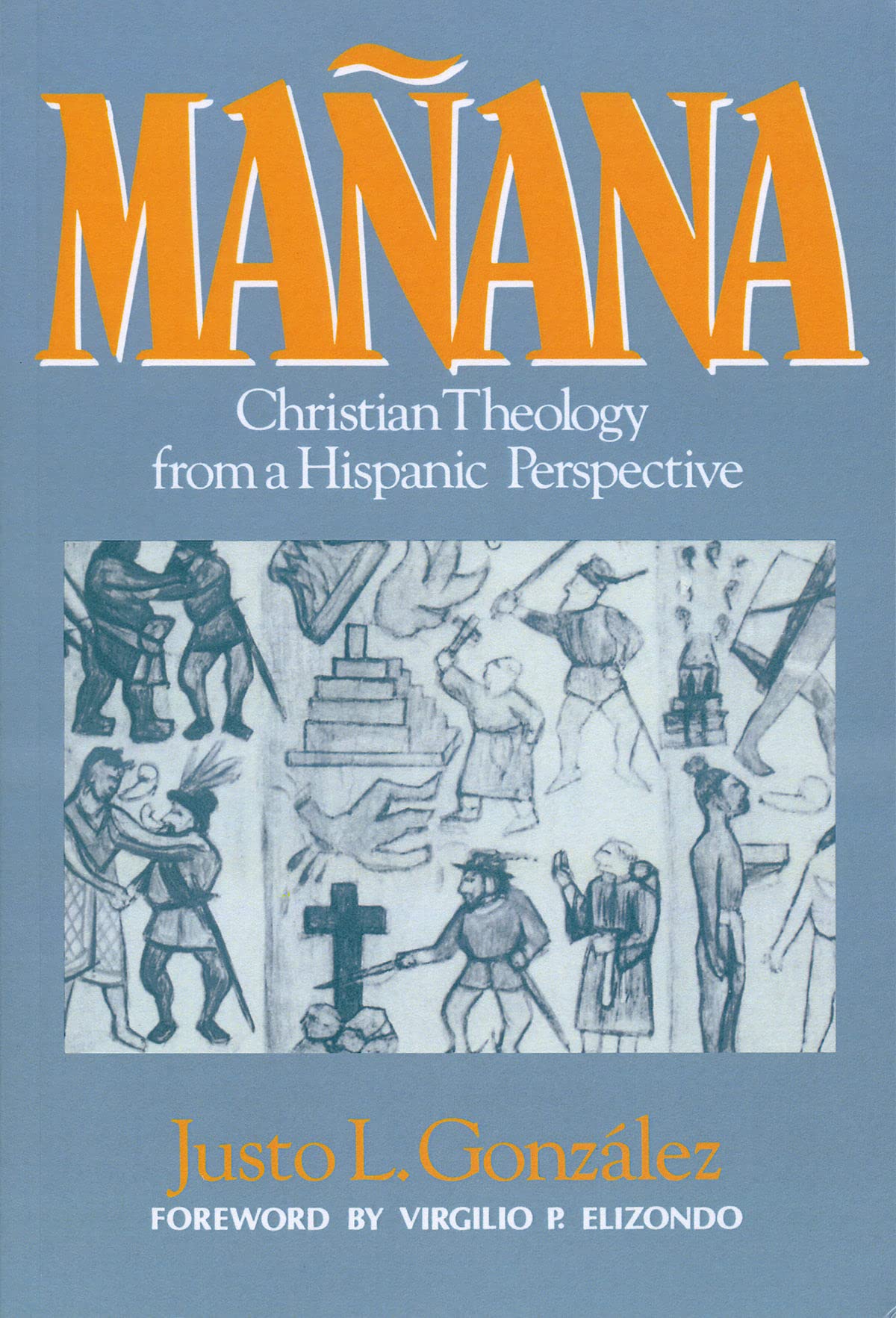 Mañana: Christian Theology from a Hispanic Perspective used book depot