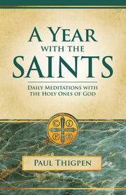 Year With the Saints (Paperbound): Daily Meditations With the Holy Ones of God used book depot