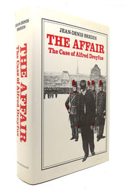 The Affair: The Case of Alfred Dreyfus (English and French Edition)