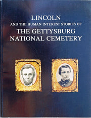 Lincoln and the human interest stories of the Gettysburg National Cemetery used book depot