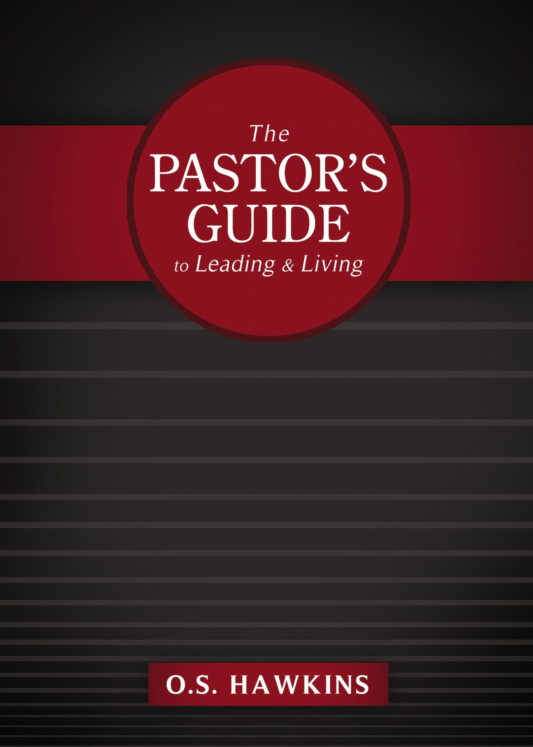 The Pastor's Guide to Leading and Living used book depot