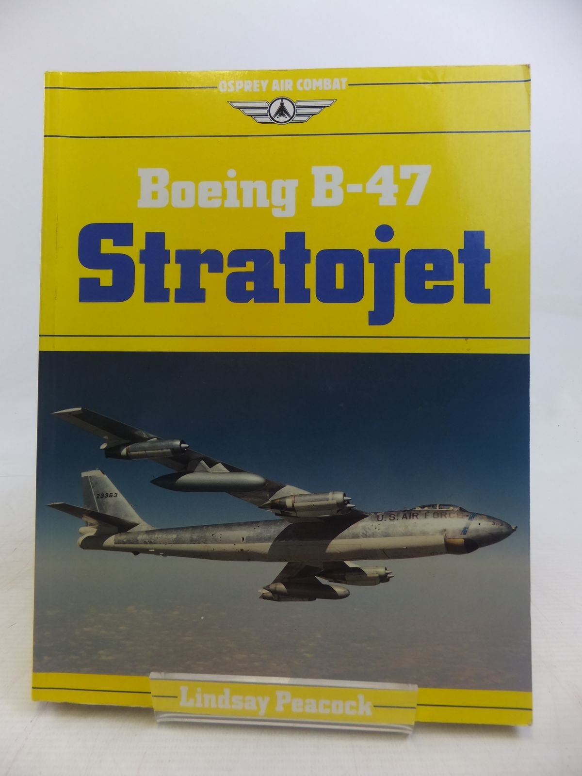 Boeing B-47 Stratojet (Osprey Air Combat Series) used book depot
