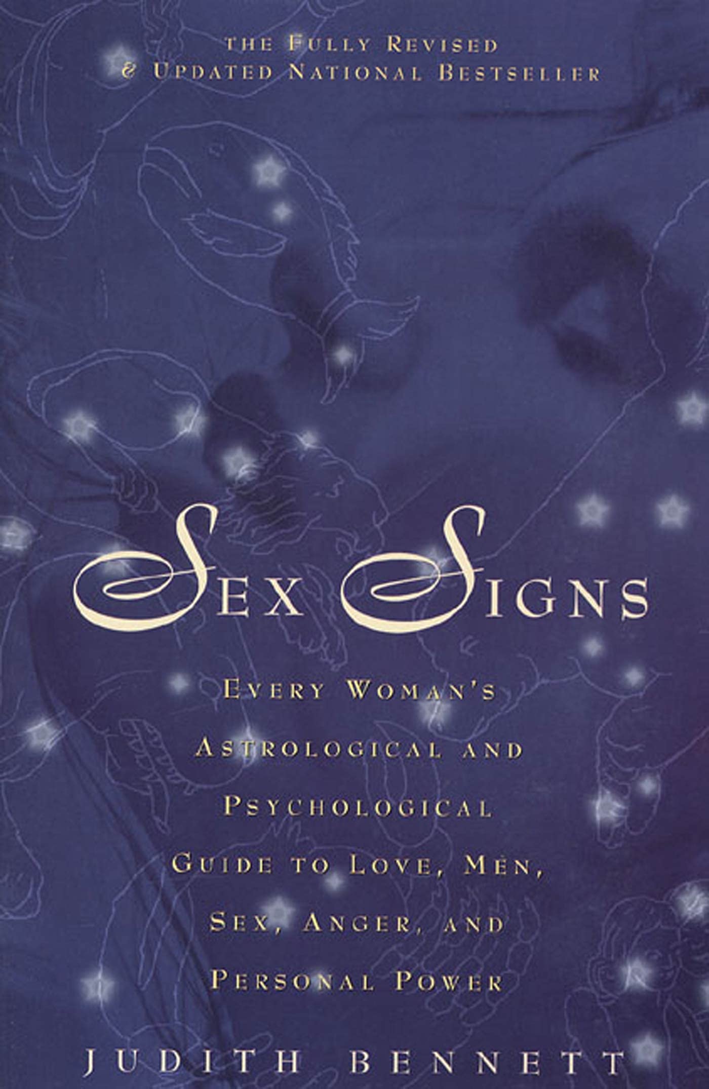 Sex Signs: Every woman's astrological and psychological guide to love, men, sex, anger and personal power used book depot