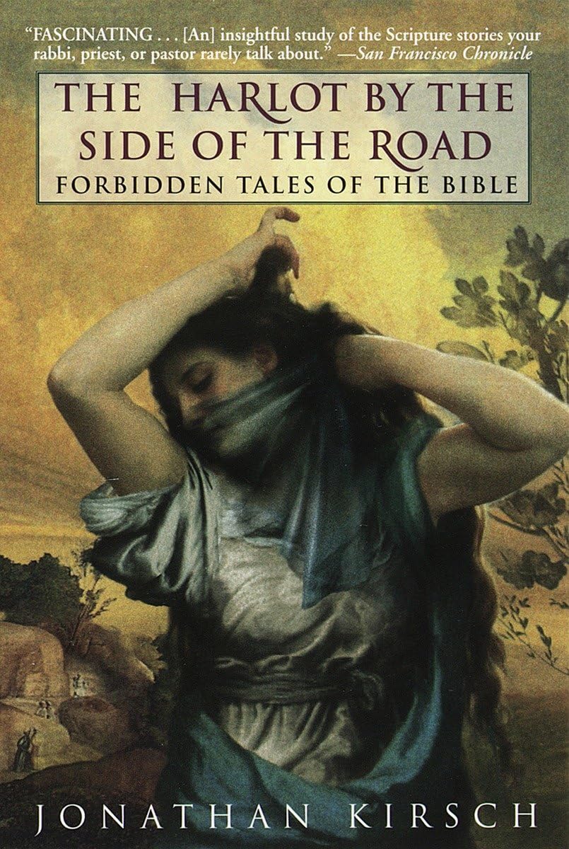 The Harlot by the Side of the Road: Forbidden Tales of the Bible used book depot
