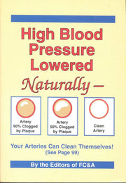 High Blood Pressure Lowered Naturally - Your Arteries Can Clean Themselves used book depot