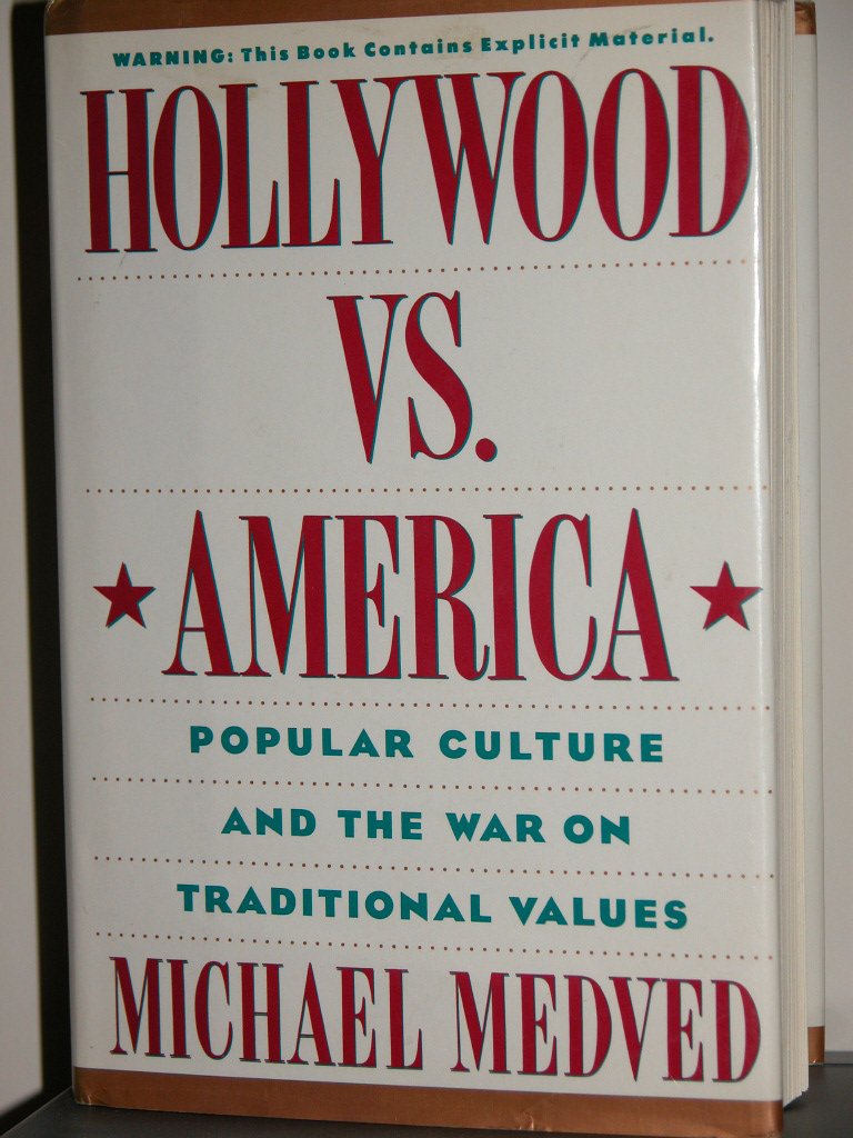 Hollywood Vs America: Popular Culture and the War on Traditional Values used book depot