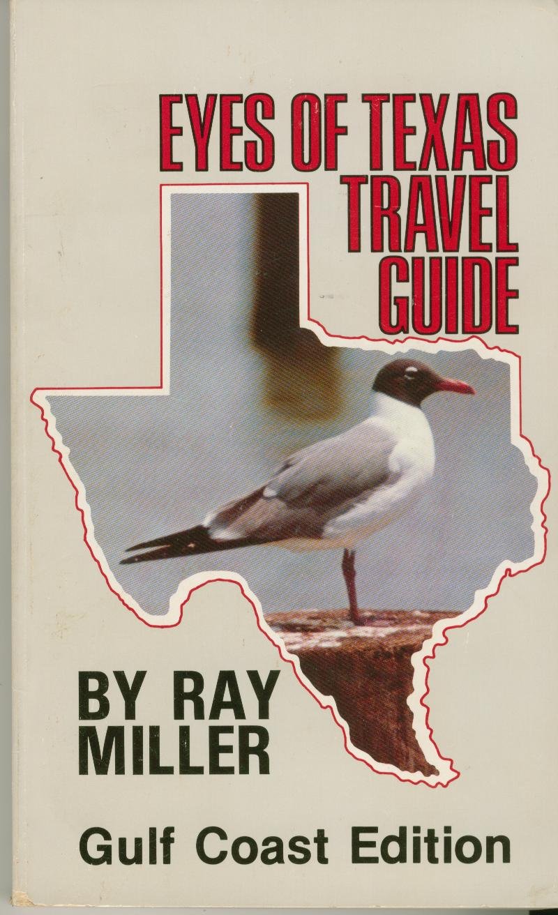 The Eyes of Texas Travel Guide Gulf Coast Edition with a comprehensive map of the Texas Gulf Coast used book depot