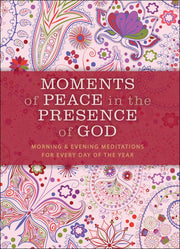 Moments of Peace in the Presence of God, Paisley ed.: Morning and Evening Meditations for Every Day of the Year used book depot