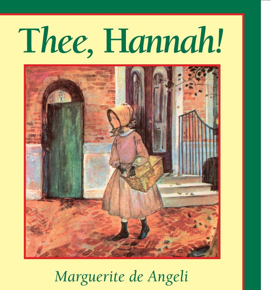 Thee, Hannah [Paperback] Marguerite de Angeli