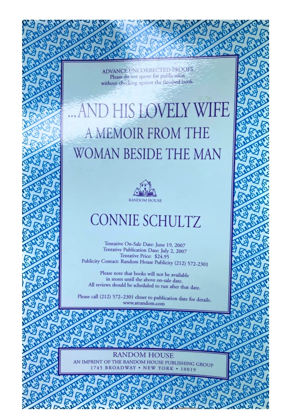 . . . and His Lovely Wife: A Memoir from the Woman Beside the Man used book depot