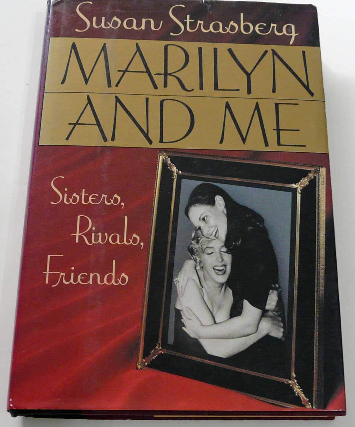 Marilyn and Me: Sisters, Rivals, Friends used book depot