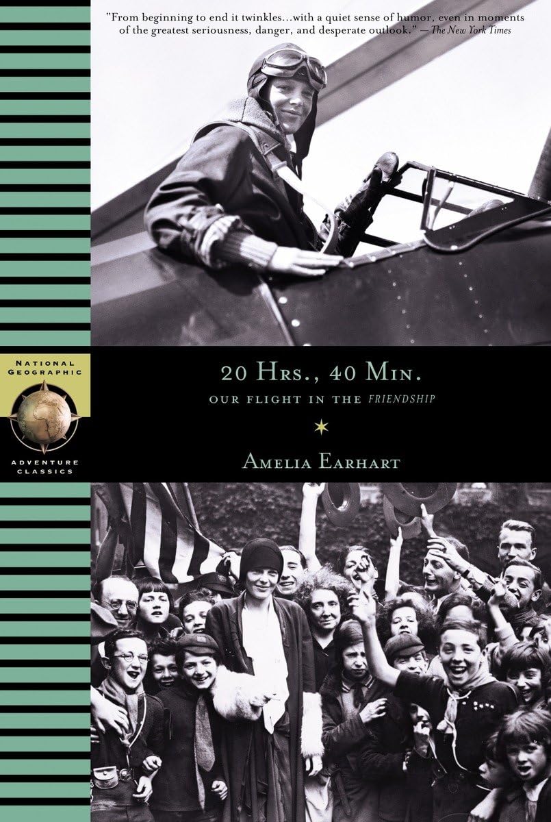 20 Hours, 40 Min: Our Flight in the Friendship used book depot
