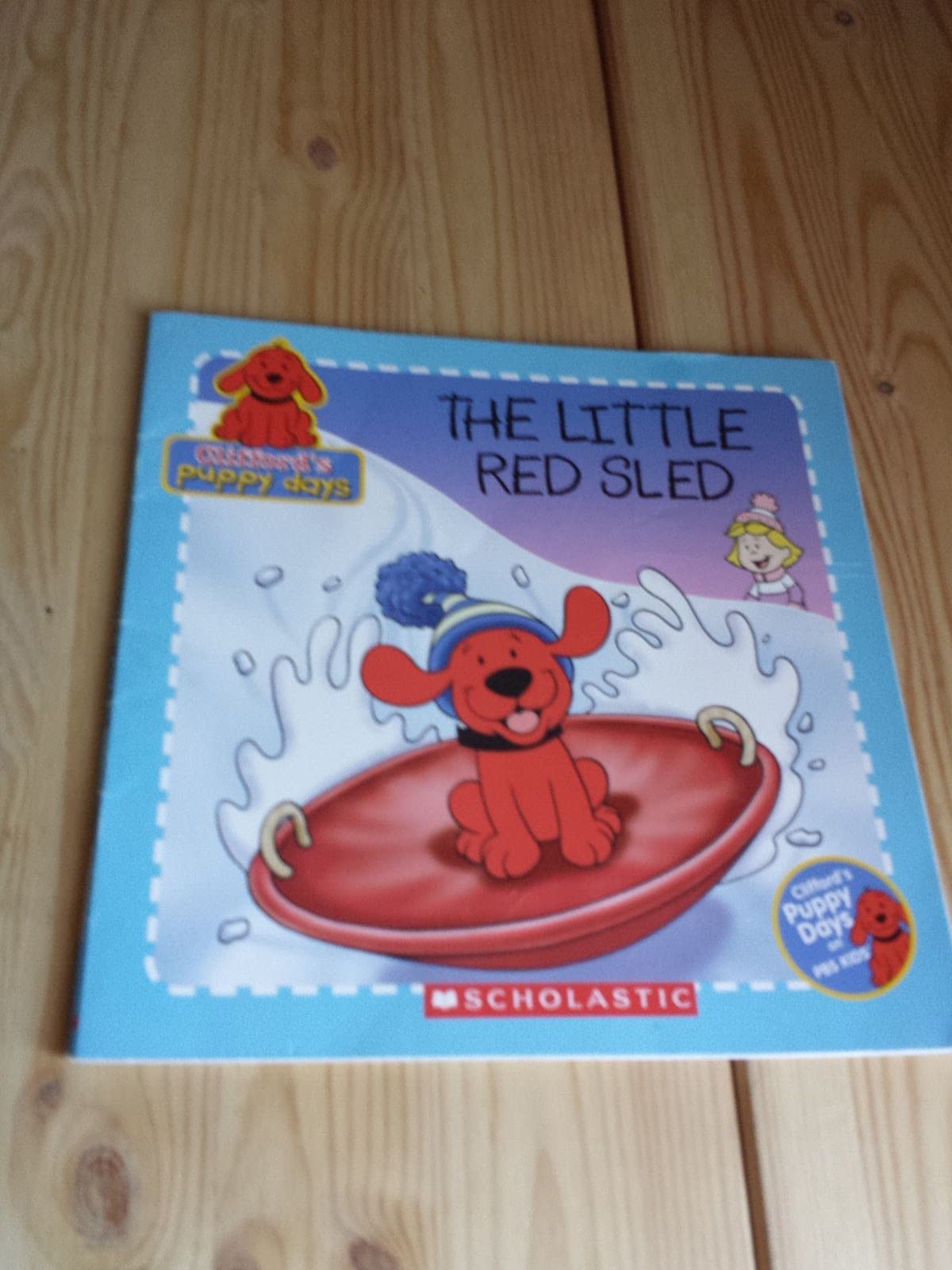 The Little Red Sled (Clifford's Puppy Days) used book depot