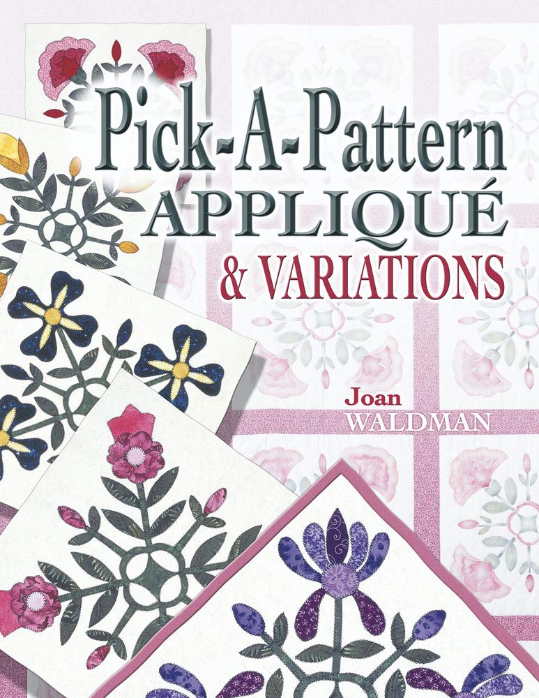 Pick a Pattern Applique & Variations used book depot