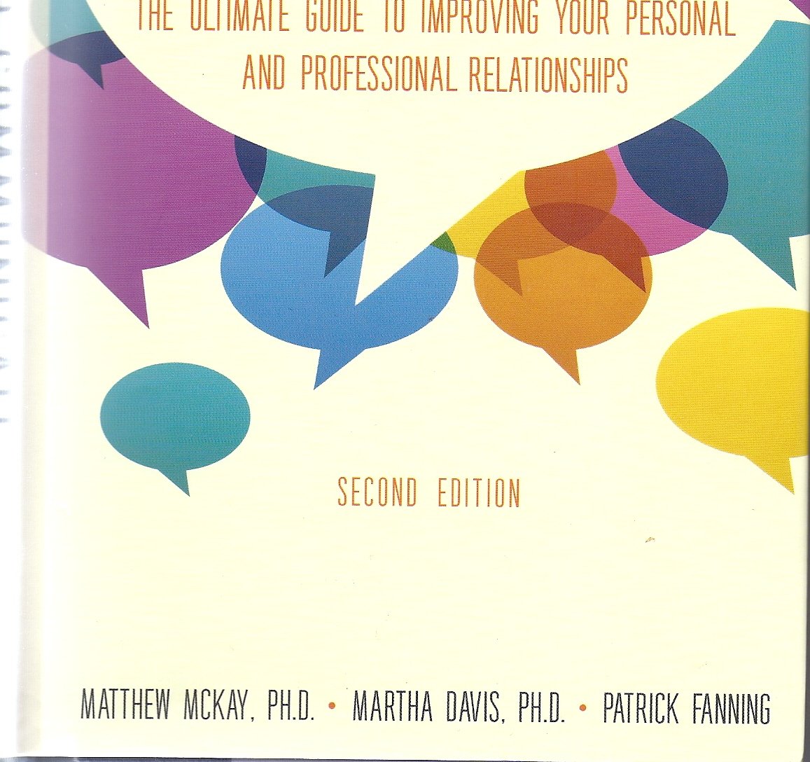 How to Communicate the Ultimate Guide to Improving Your Personal and Professional Relationships used book depot