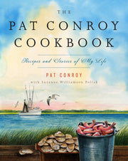 The Pat Conroy Cookbook: Recipes and Stories of My Life used book depot