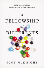 A Fellowship of Differents: Showing the World God's Design for Life Together used book depot