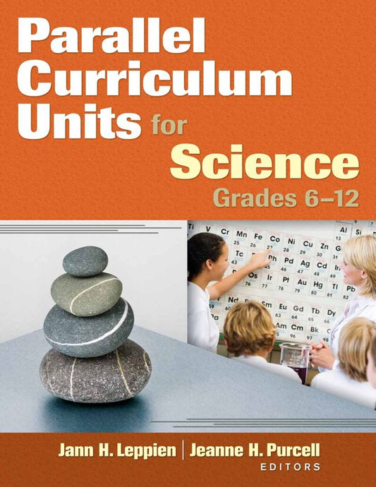 Parallel Curriculum Units for Science, Grades 612 [Paperback] Leppien, Jann H and Purcell, Jeanne H