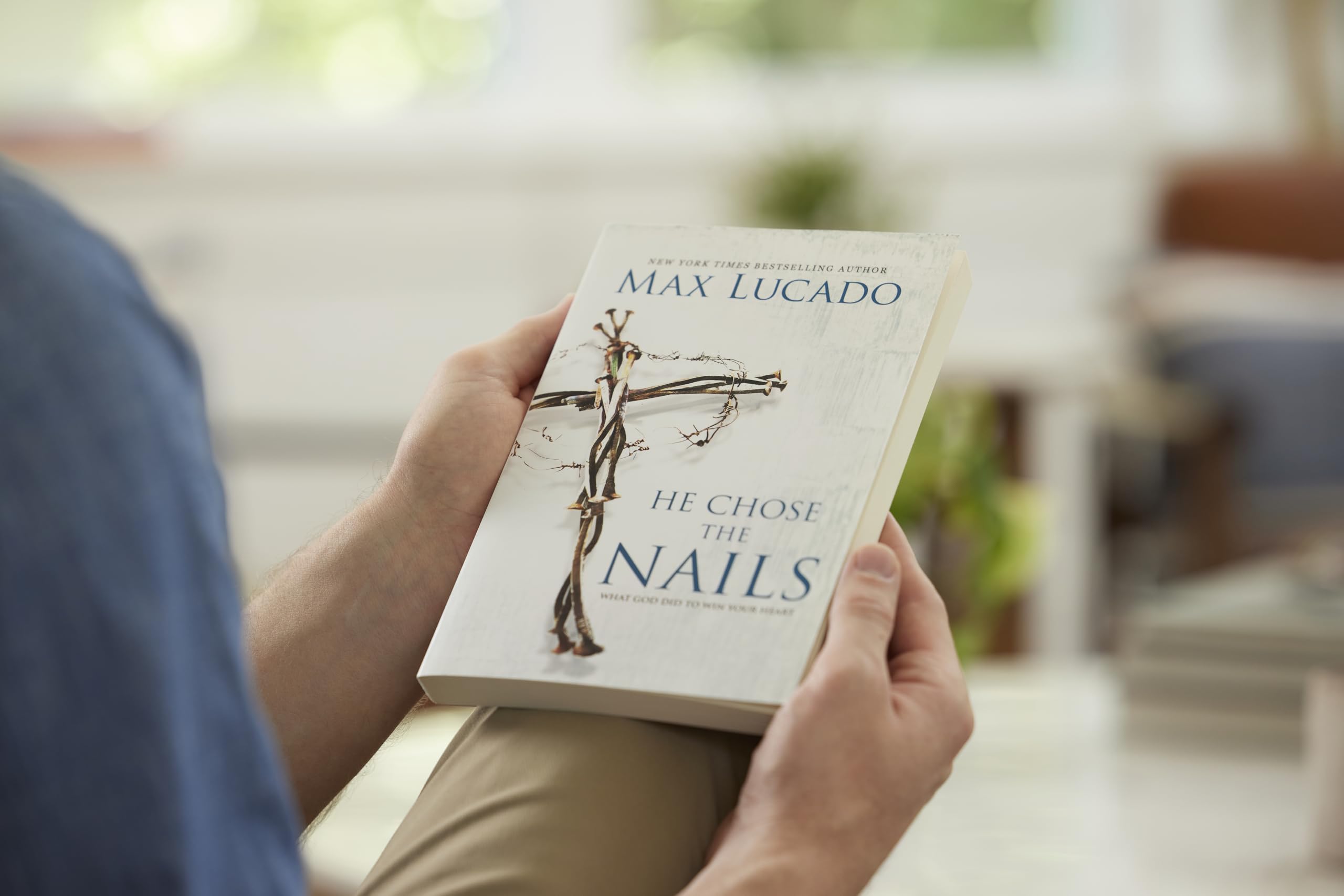 He Chose the Nails: What God Did to Win Your Heart