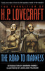 The Road to Madness: TwentyNine Tales of Terror [Paperback] H P Lovecraft; John Jude Palencar and Barbara Hambly
