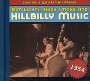 Dim Lights, Thick Smoke & Hillbilly Music: Country & Western Hit Parade 1954 used book depot